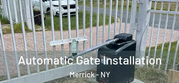 Automatic Gate Installation Merrick - NY