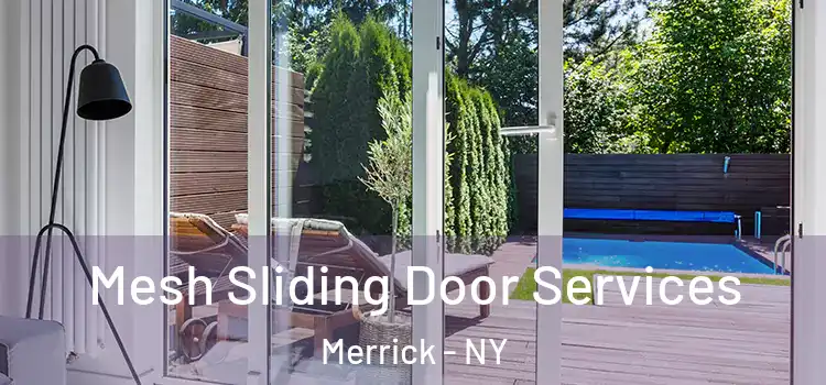 Mesh Sliding Door Services Merrick - NY