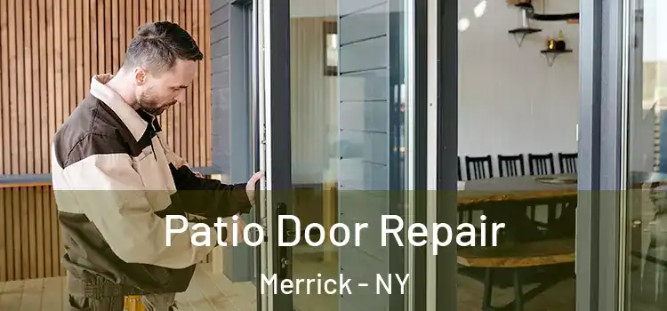 Patio Door Repair Merrick - NY