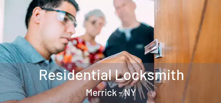Residential Locksmith Merrick - NY
