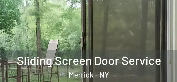 Sliding Screen Door Service Merrick - NY